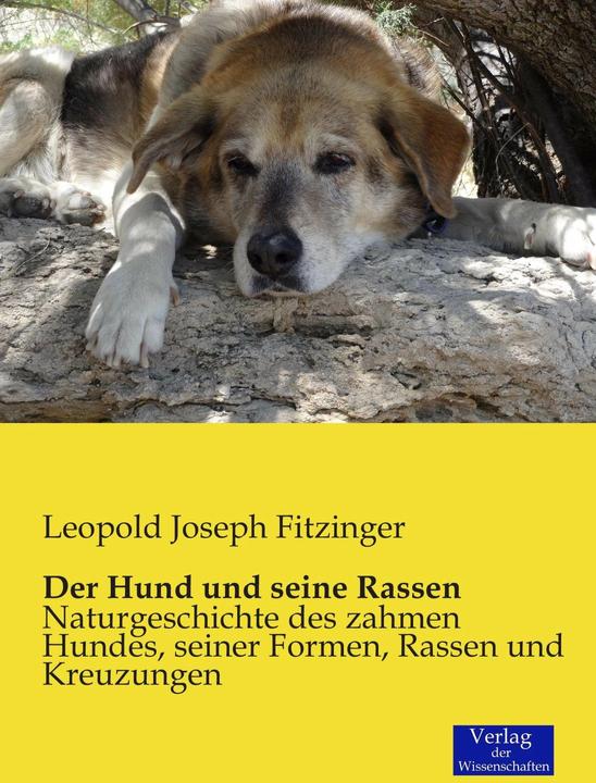 Produktbild Der Hund und seine Rassen (Deutsch, Leopold Joseph Fitzinger, 2015)