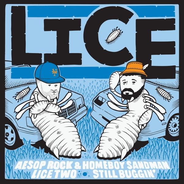 Lice Two-Still Buggin/' (Aesop Rock & Homeboy Sandman, 2022)