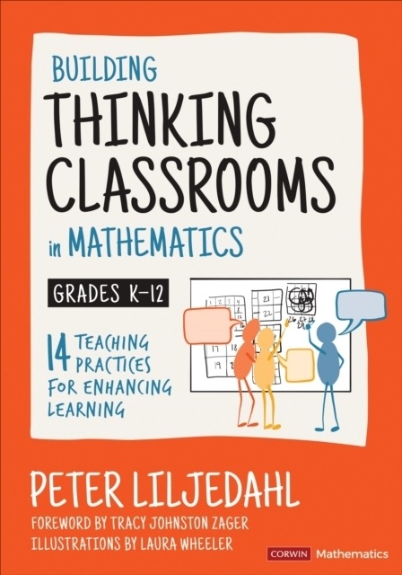 Immagine prodotto Building Thinking Classrooms in Mathematics, Grades K-12 (Inglese, Peter Liljedahl, 2021)