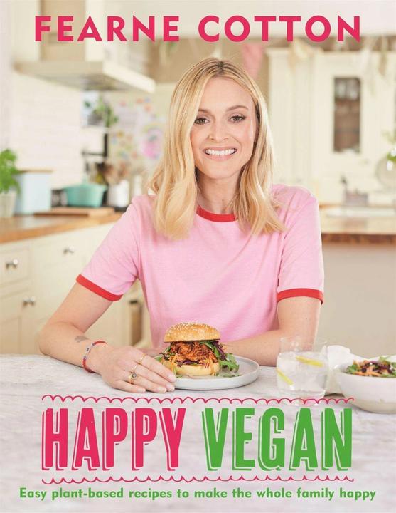 Orion Happy Vegan: Easy plant-based recipes to make the whole family happy (Anglais, Fearne Cotton, 2019)