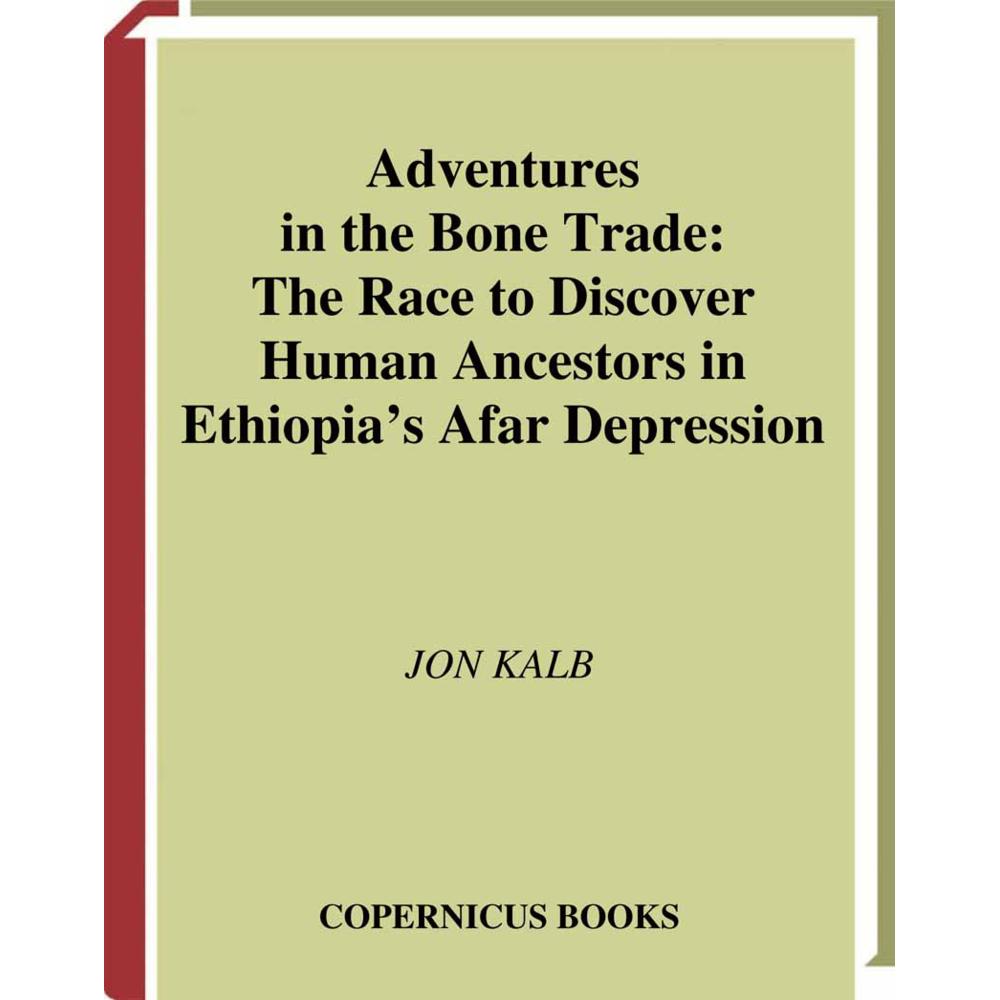 Adventures in the Bone Trade, Fachbücher von Jon Kalb