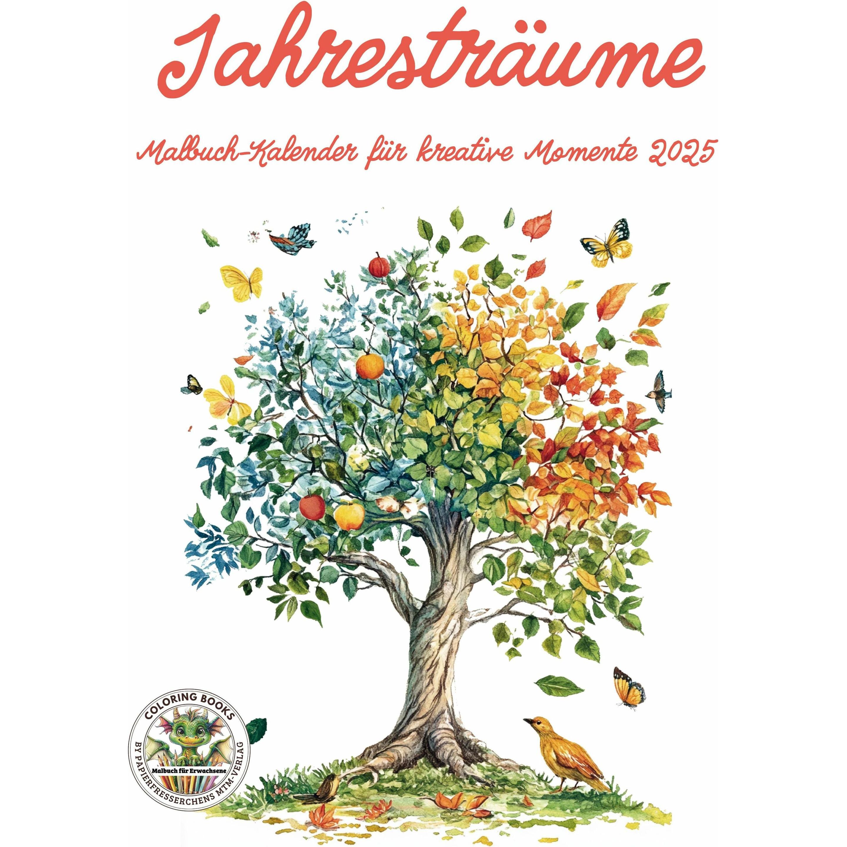 Papierfresserchen, Kalender, Holland:Jahresträume - Malbuch-Kalender (Deutsch)
