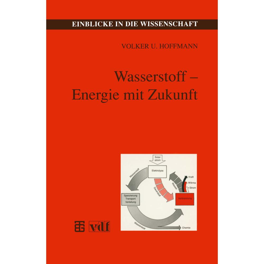 Thumbnail - Wasserstoff - Energie mit Zukunft, Fachbücher von Volker U. Hoffmann