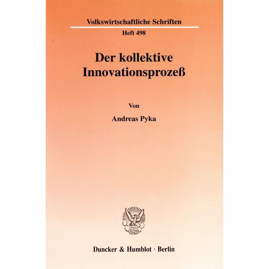 Der kollektive Innovationsprozess., Fachbücher von Andreas Pyka