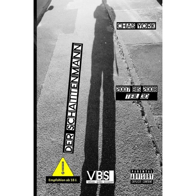 Chas York - Der Schattenmann, Belletristik von Chas York