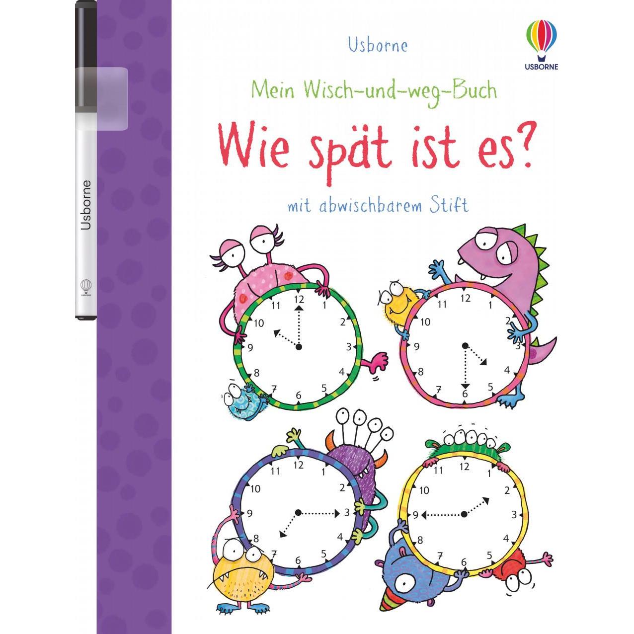 Mein Wisch-und-weg-Buch: Wie spät ist es?, Kinderbücher von Jessica Greenwell