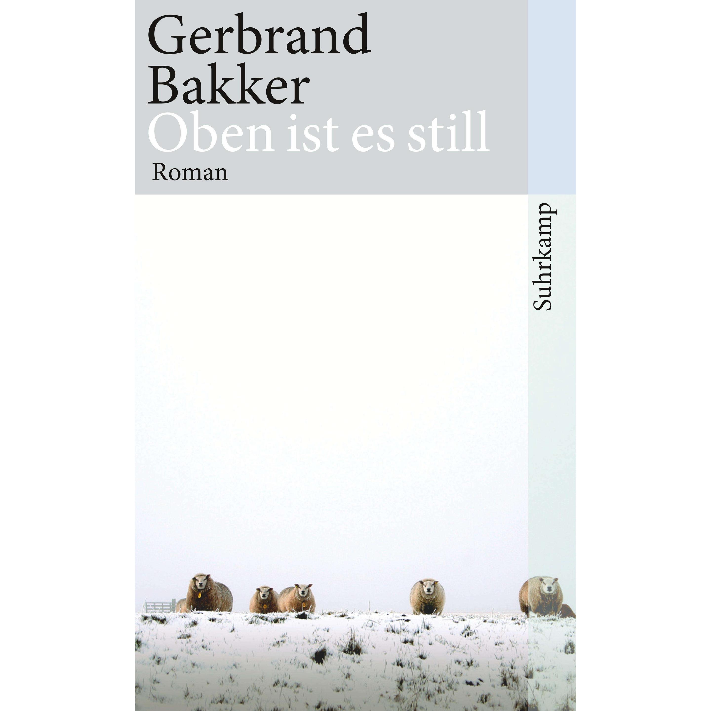 Thumbnail - Oben ist es still, Belletristik von Gerbrand Bakker