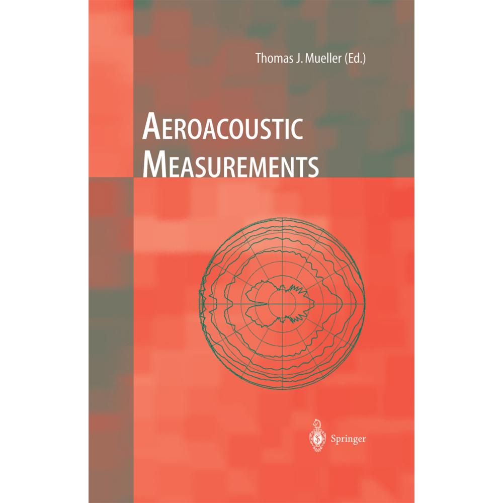 Thumbnail - Aeroacoustic Measurements, Fachbücher von Thomas J. Mueller