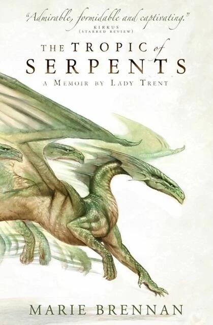 Produktbild The Tropic of Serpents (Englisch, Marie Brennan, 2014)
