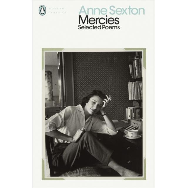 Mercies, Belletristik von Anne Sexton