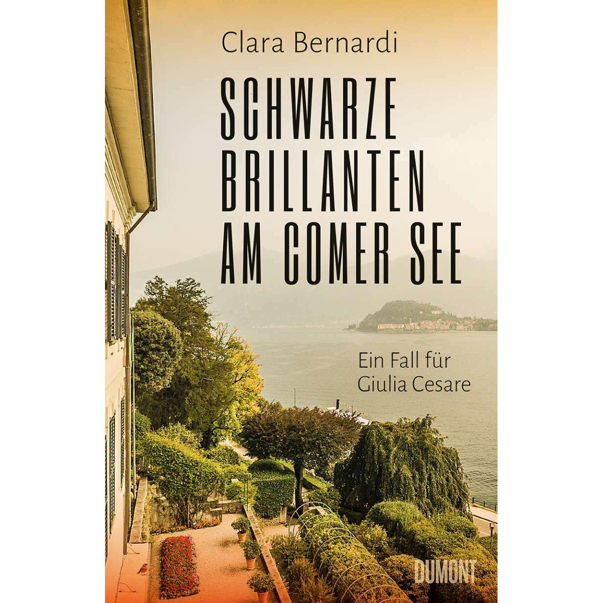 Schwarze Brillanten am Comer See, Belletristik von Clara Bernardi