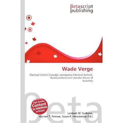 Thumbnail - Wade Verge, Fachbücher von Lambert M. Surhone, Miriam T. Timpledon, Susan F. Marseken