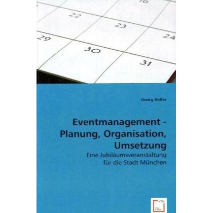 Eventmanagement - Planung, Organisation, Umsetzung, Fachbücher