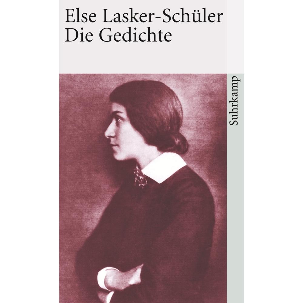 Gesammelte Werke 1. Die Gedichte 1902-1943, Belletristik von Else Lasker-Schüler