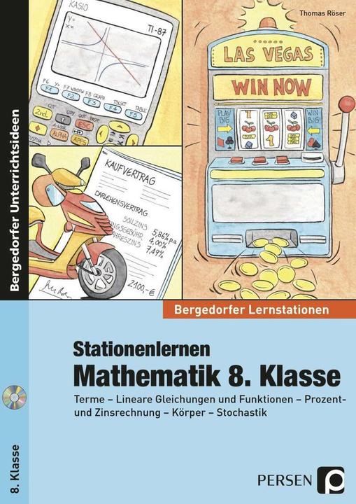 Produktbild Stationenlernen Mathematik 8. Klasse (Deutsch, Thomas Röser, 2020)