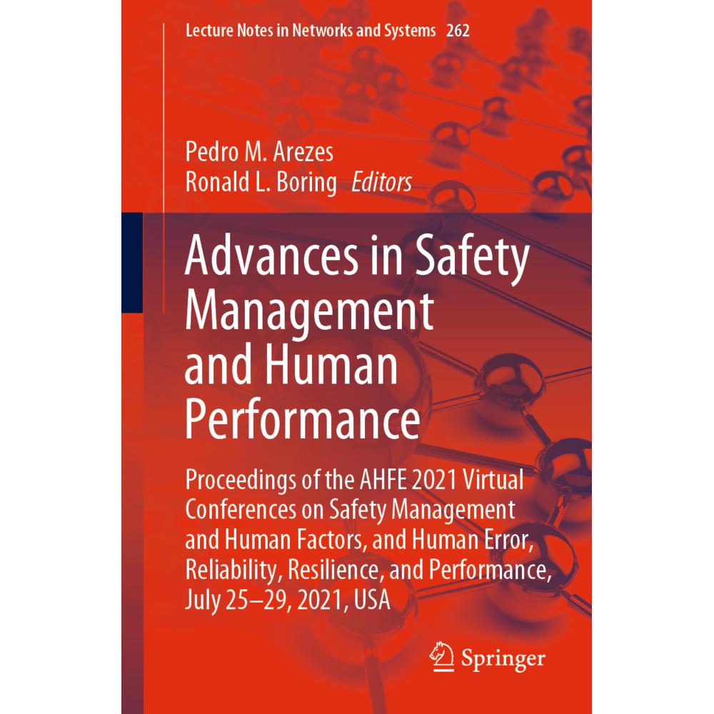 Advances in Safety Management and Human Performance, Fachbücher von Ronald L. Boring, Pedro M. Arezes