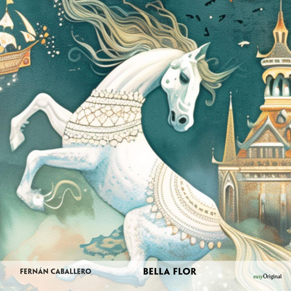 Caballero:Bella Flor - Spanisch-Hörvers, Hörbücher von Fernán Caballero