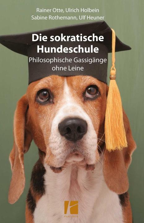 Produktbild Die sokratische Hundeschule (Deutsch, Holbein Otte, Rainer, 2017)