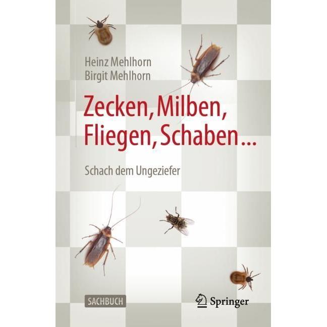 Zecken, Milben, Fliegen, Schaben, Sachbücher von Birgit Mehlhorn