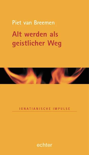 Produktbild Alt werden als geistlicher Weg (Deutsch, Piet van Breemen, 2016)