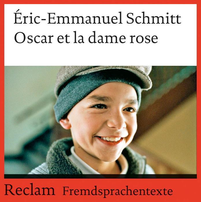 Produktbild Oscar et la dame rose (Französisch, Eric-Emmanuel Schmitt, 2012)