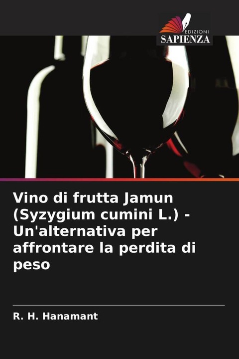 Produktbild Vino di frutta Jamun (Syzygium cumini L.) - Un'alternativa per affrontare la perdita di peso (G. J. Suresha, R. H. Hanamant, 2023)