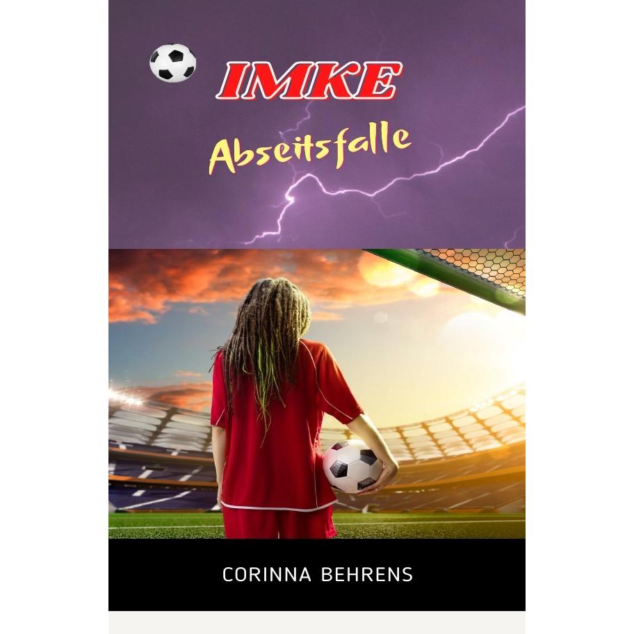 Imke - Abseitsfalle, Belletristik von Corinna Behrens