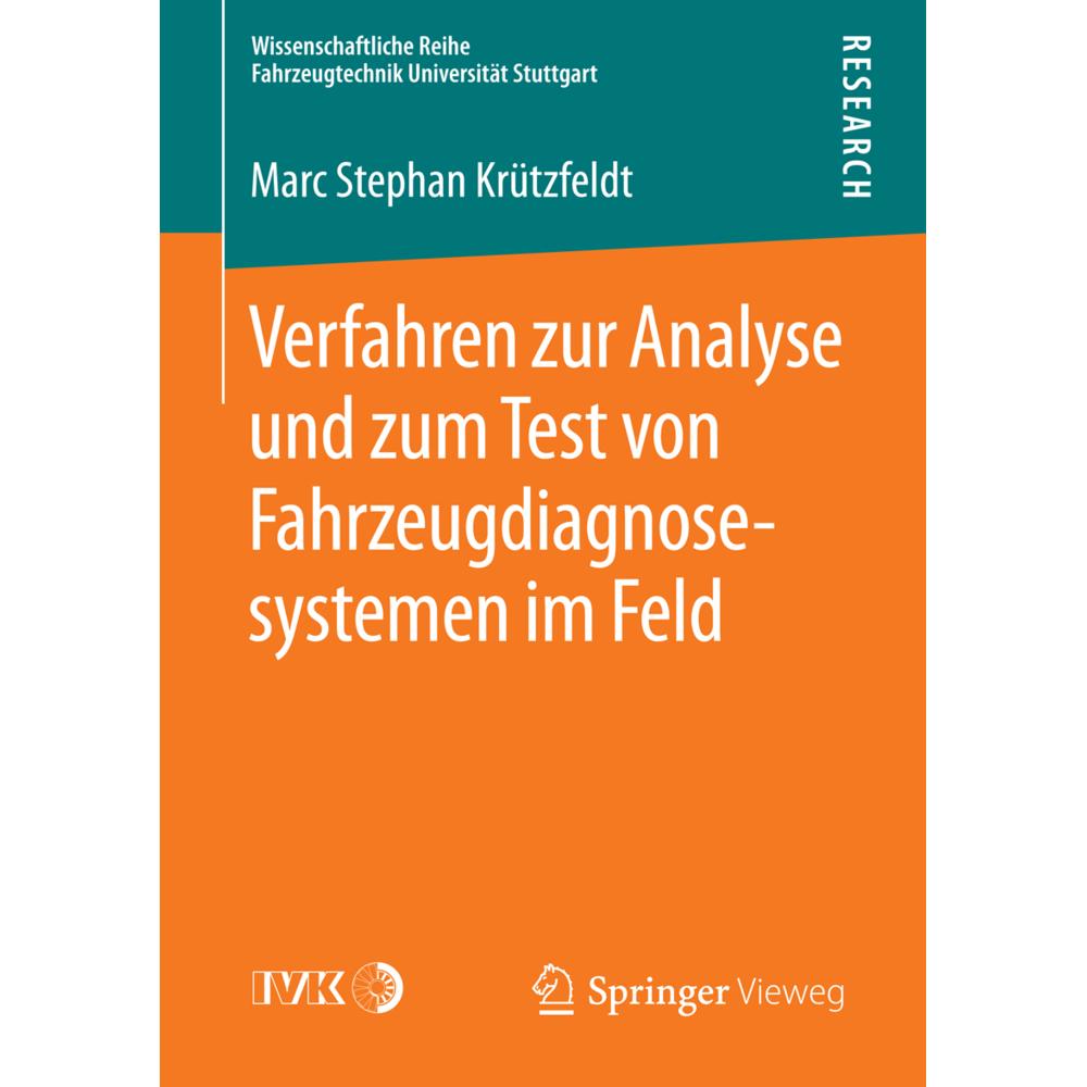 Verfahren zur Analyse und zum Test von Fahrzeugdiagnosesystemen im Feld, Fachbücher von Marc Stephan Krützfeldt