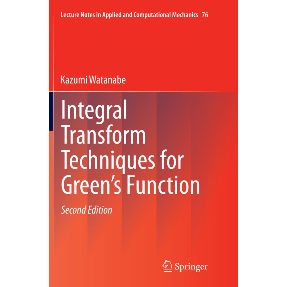 Integral Transform Techniques for Green's Function, Fachbücher von Kazumi Watanabe