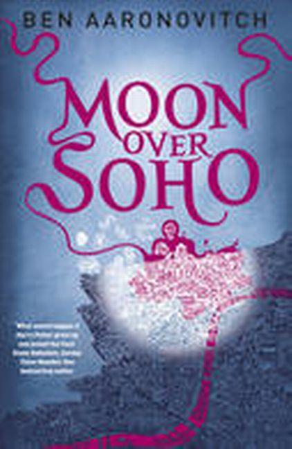 Produktbild Moon Over Soho (Englisch, Ben Aaronovitch, 2011)