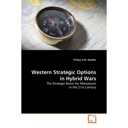 Western Strategic Options in Hybrid Wars, Fachbücher