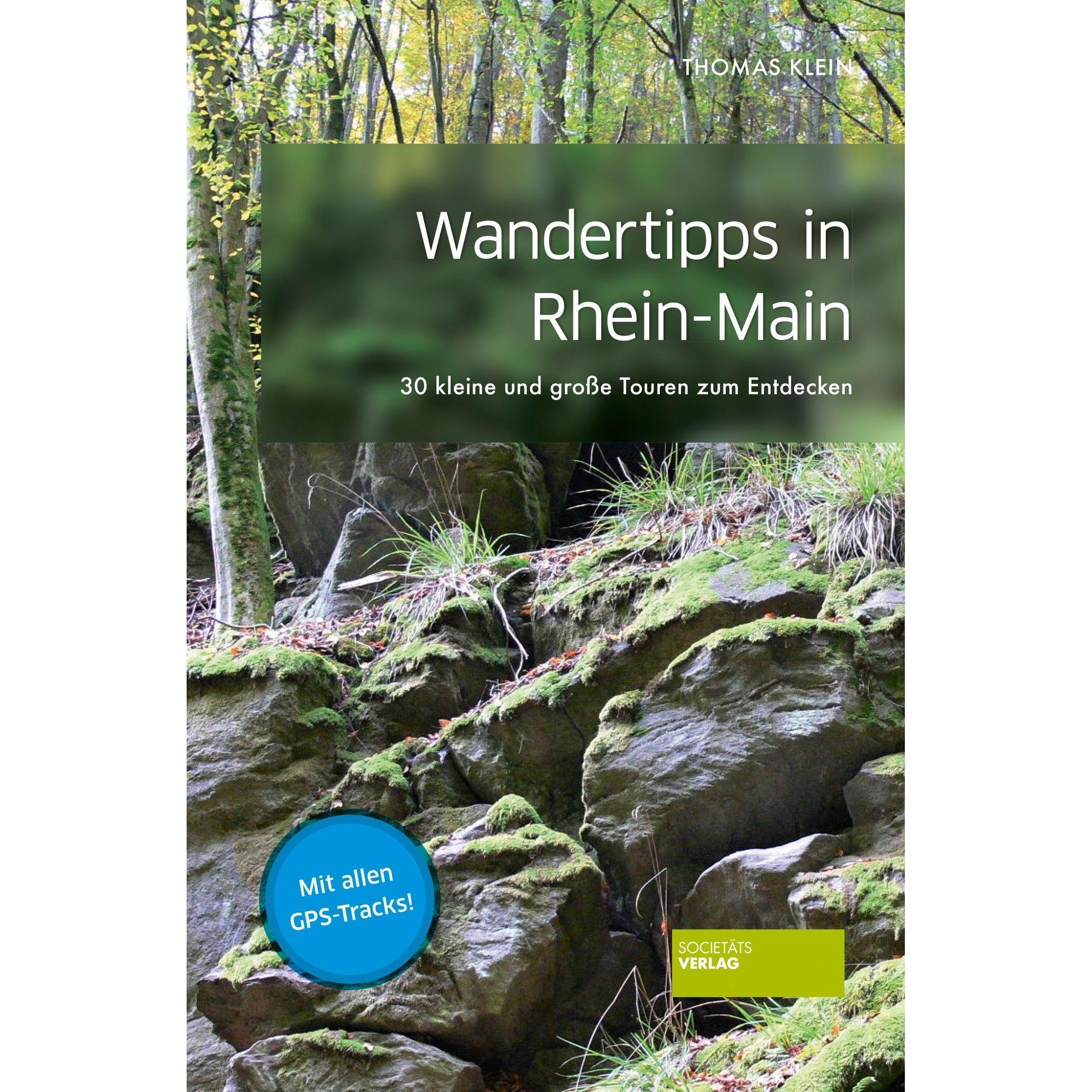 Wandertipps in Rhein-Main, Ratgeber von Thomas Klein