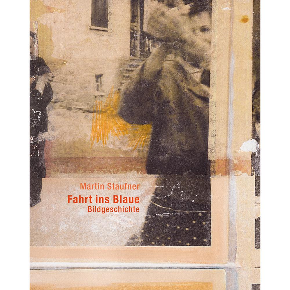 Martin Staufner - Fahrt ins Blaue, Sachbücher