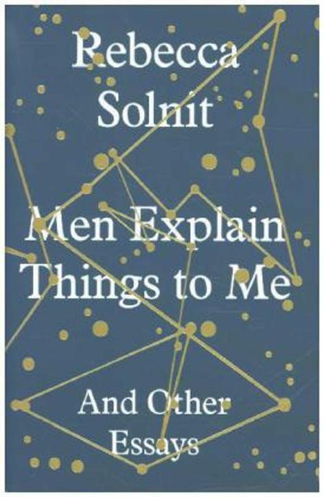 Produktbild Men Explain Things To Me (Englisch, Rebecca Solnit, 2014)