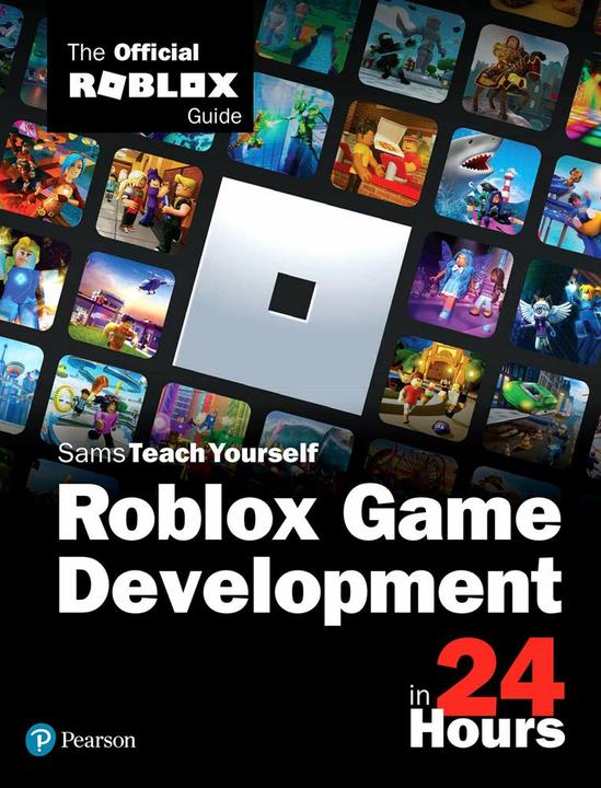 Produktbild Roblox Game Development in 24 Hours: The Official Roblox Guide (Englisch, Official Roblox Books(Pearson), 2021)