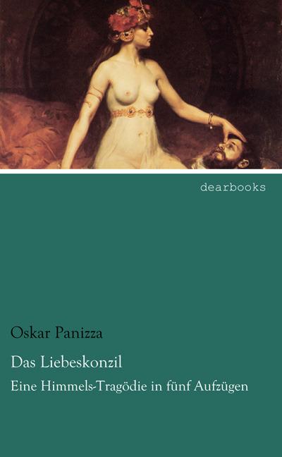 Produktbild Das Liebeskonzil (Deutsch, Oskar Panizza, 2014)