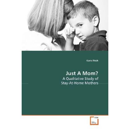 Just A Mom?, Fachbücher