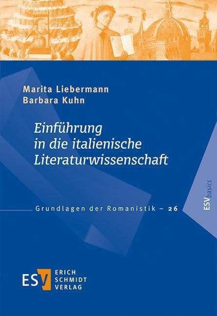 Produktbild Einführung in die italienische Literaturwissenschaft (Deutsch, Barbara Kuhn, Marita Liebermann, 2014)