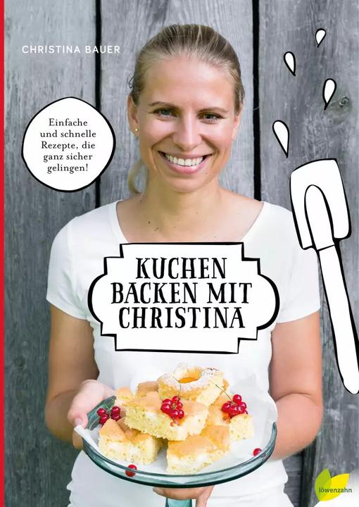 Produktbild Kuchen backen mit Christina (Deutsch, Christina Bauer, 2024)