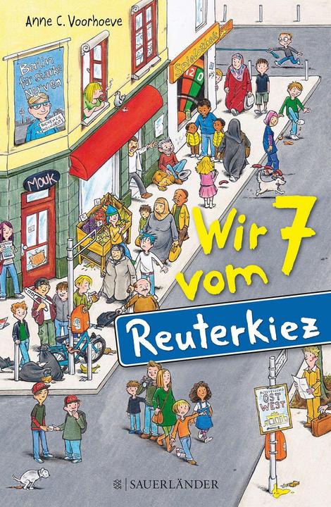 Produktbild Wir 7 vom Reuterkiez (Deutsch, Anne C. Voorhoeve, 2016)