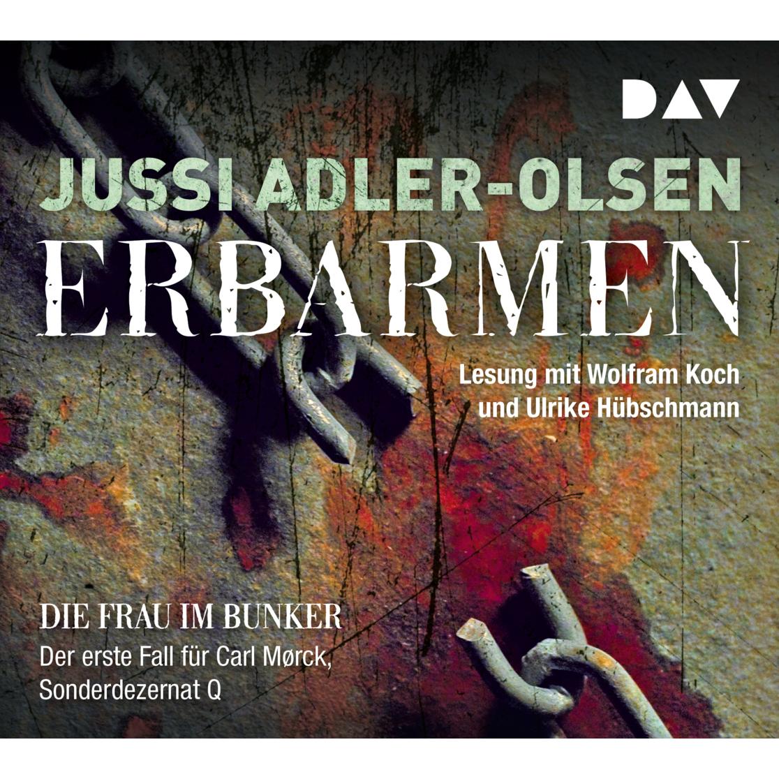 Erbarmen, Hörbücher von Jussi Adler-Olsen, Ulrike Hübschmann, Wolfram Koch