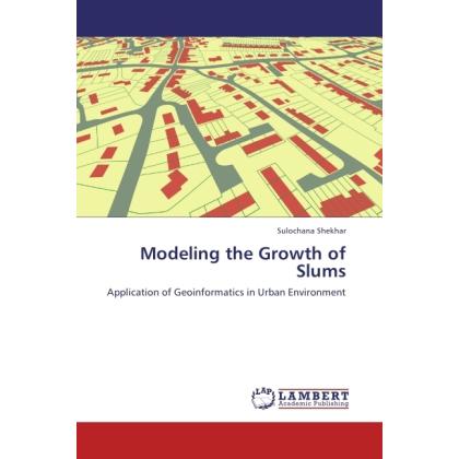 Modeling the Growth of Slums, Fachbücher