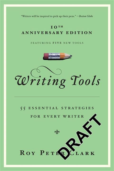 Image du produit Writing Tools (Anglais, Roy Peter Clark, 2008)