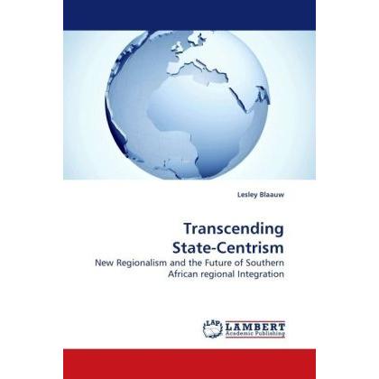 Transcending State-Centrism, Fachbücher von Lesley Blaauw