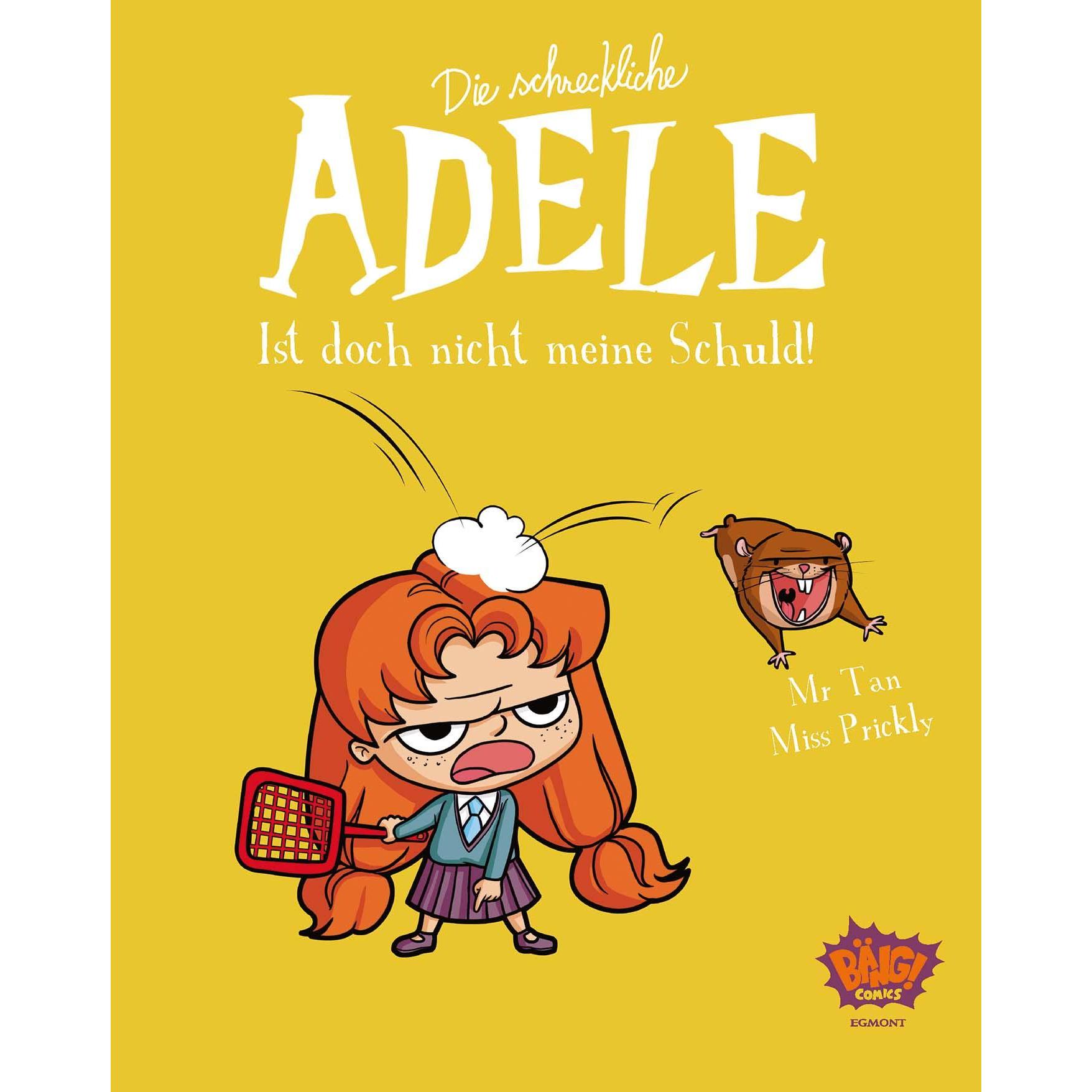Die schreckliche Adele 03, Kinderbücher von Miss Prickly, Mr. Tan
