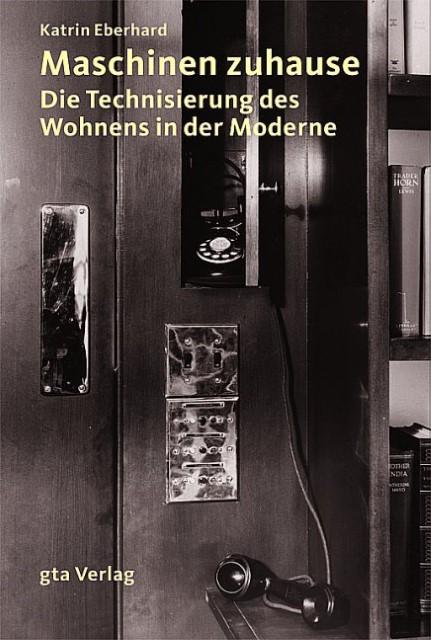 Produktbild Maschinen zuhause (Deutsch, Andreas Tönnesmann, Katrin Eberhard, 2011)