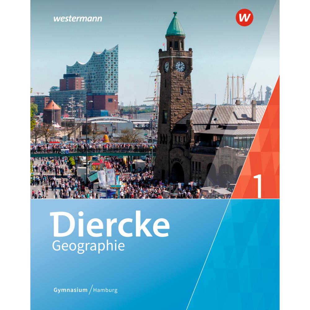 Diercke Geographie GY HH J019 SB 1, Schulbücher von Philipp Rothermel, Ulrich Brameier, Gratia Wohlgemuth, Melanie Ziob,...