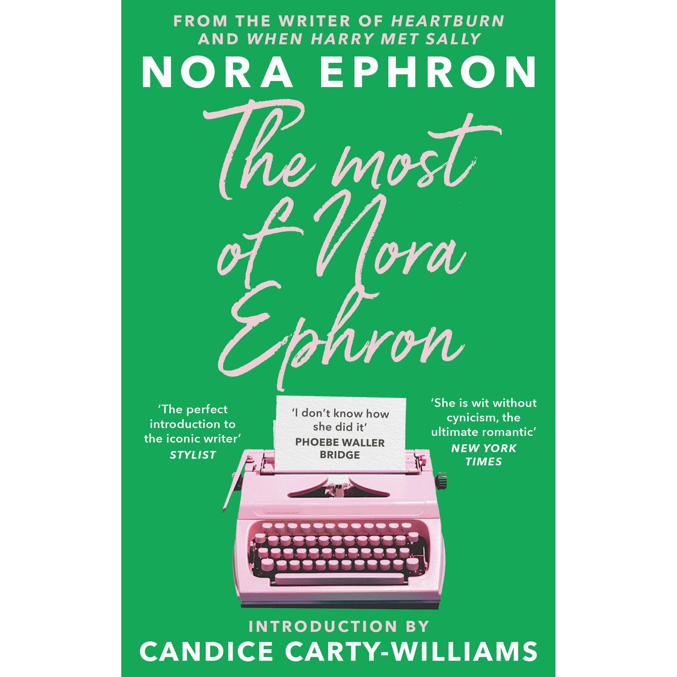 The Most of Nora Ephron, Fachbücher von Candice Carty-Williams, Nora Ephron