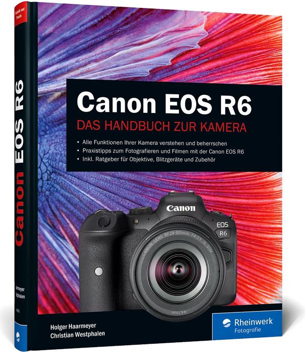 Produktbild Canon EOS R6 (Deutsch, Christian Westphalen, Holger Haarmeyer, 2020)