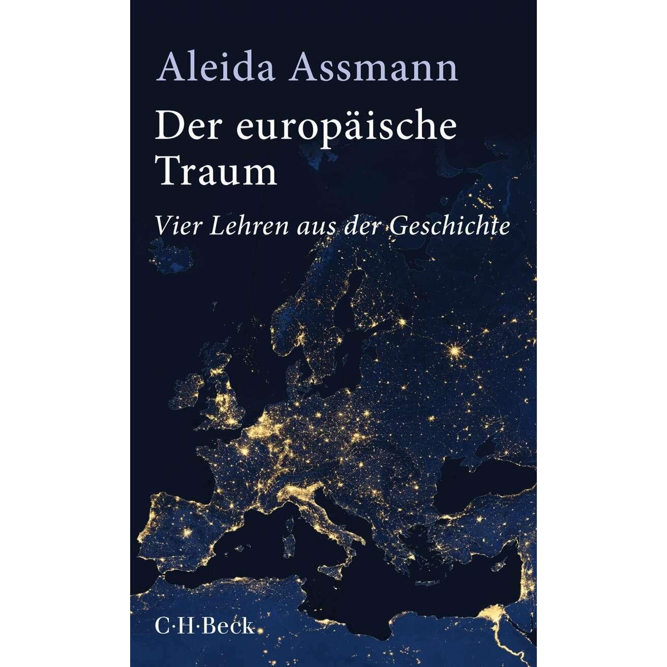 Der europäische Traum, Fachbücher von Aleida Assmann